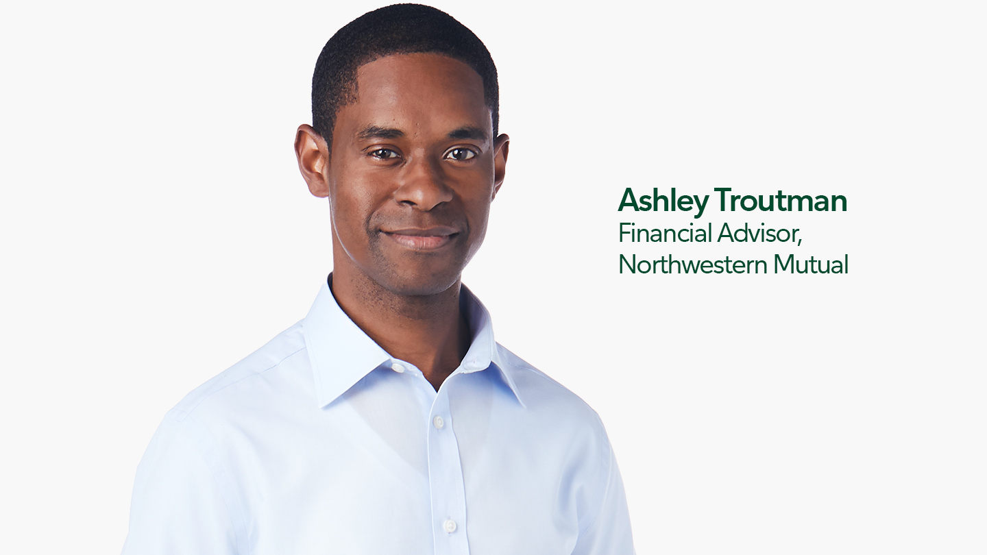 Ashley Troutman Financial Advisor, Northwestern Mutual