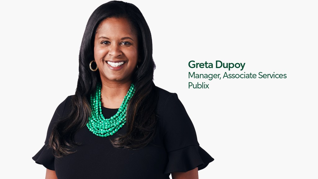 Greta Dupoy Manager, Associate Services Publix