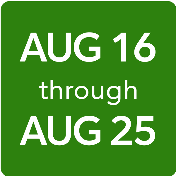 August 16 through august 25