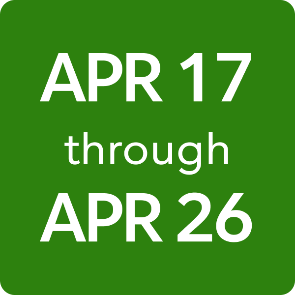 April 17 through April 26