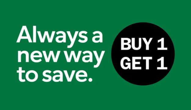 Always a new way to save. Buy 1 get 1