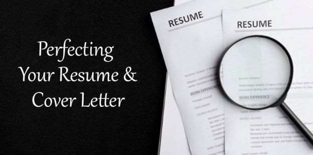 perfecting your resume and cover letter